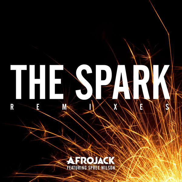 Afrojack|The Spark (Remixes)