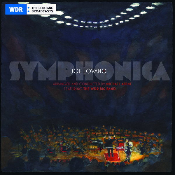 Joe Lovano|Symphonica Joe Lovano|Symphonica