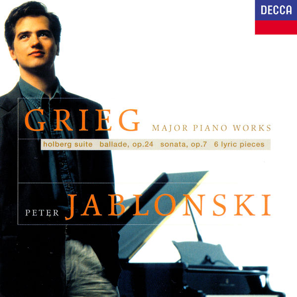 Peter Jablonski|Grieg: Piano Sonata; Holberg Suite; Lyric Pieces