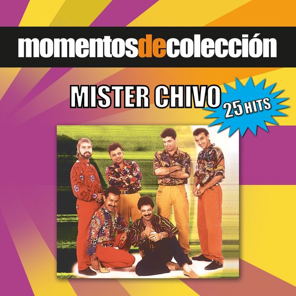 Mister Chivo - Momentos de Colección Mister Chivo - Momentos de Colección
