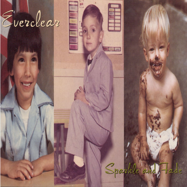 Everclear|Sparkle And Fade Everclear|Sparkle And Fade
