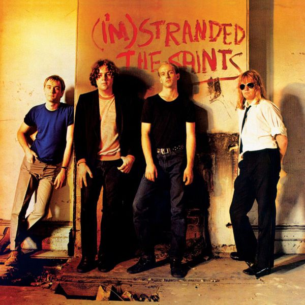 The Saints|(I'm) Stranded The Saints|(I'm) Stranded