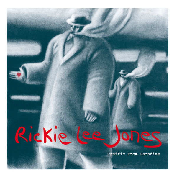 Rickie Lee Jones|Traffic From Paradise Rickie Lee Jones|Traffic From Paradise