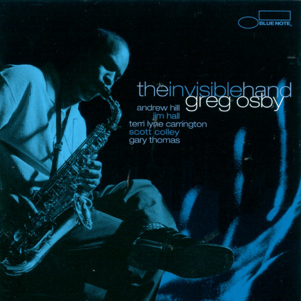 Greg Osby - The Invisible Hand Greg Osby - The Invisible Hand