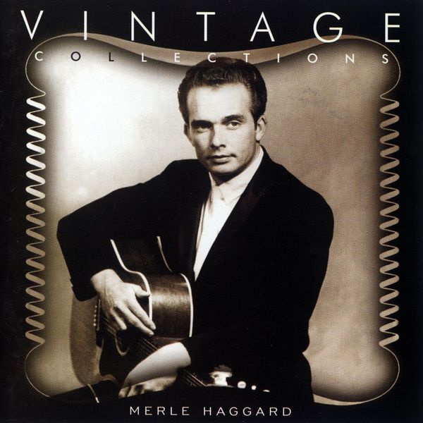 Merle Haggard - Vintage Collections Merle Haggard - Vintage Collections
