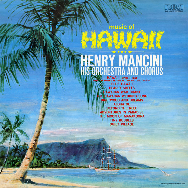 Henry Mancini & His Orchestra And Chorus|Music of Hawaii Henry Mancini & His Orchestra And Chorus|Music of Hawaii