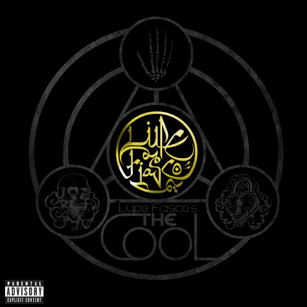Lupe Fiasco|Lupe Fiasco's The Cool