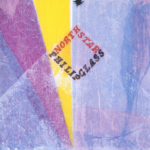 Philip Glass - North Star Philip Glass - North Star