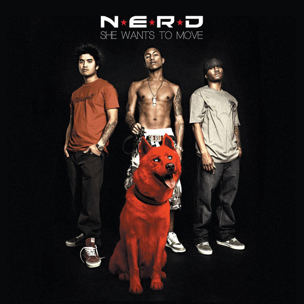 N.E.R.D. - She Wants To Move N.E.R.D. - She Wants To Move