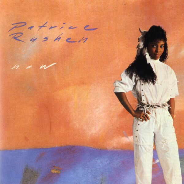 Patrice Rushen - Now Patrice Rushen - Now