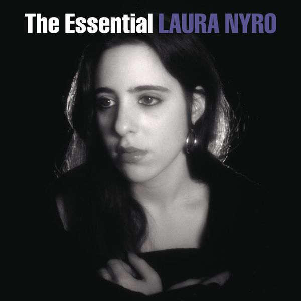 Laura Nyro|The Essential Laura Nyro Laura Nyro|The Essential Laura Nyro