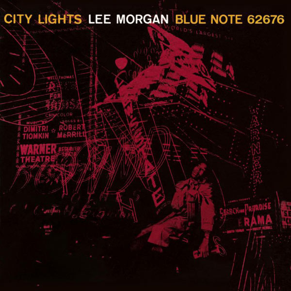 Lee Morgan|City Lights (2006 Digital Remaster) Lee Morgan|City Lights (2006 Digital Remaster)