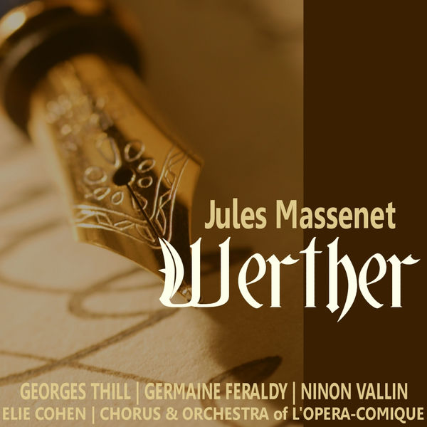 Chorus of Opéra-Comique - Massenet: Werther Chorus of Opéra-Comique - Massenet: Werther