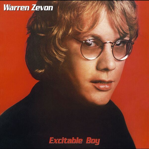 Warren Zevon|Excitable Boy