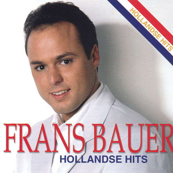 Frans Bauer|Hollandse Hits