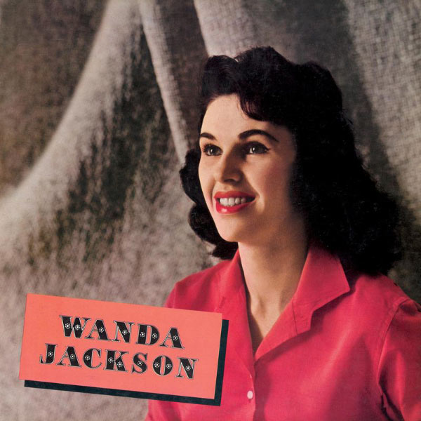 Wanda Jackson - Wanda Jackson Wanda Jackson - Wanda Jackson