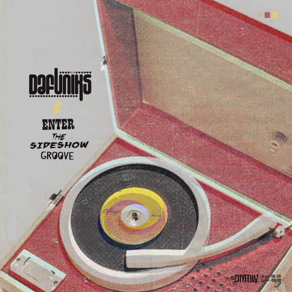 Dafuniks - Enter The Sideshow Groove Dafuniks - Enter The Sideshow Groove
