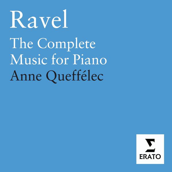 アンヌ・ケフェレック|Ravel : The Complete Piano Music