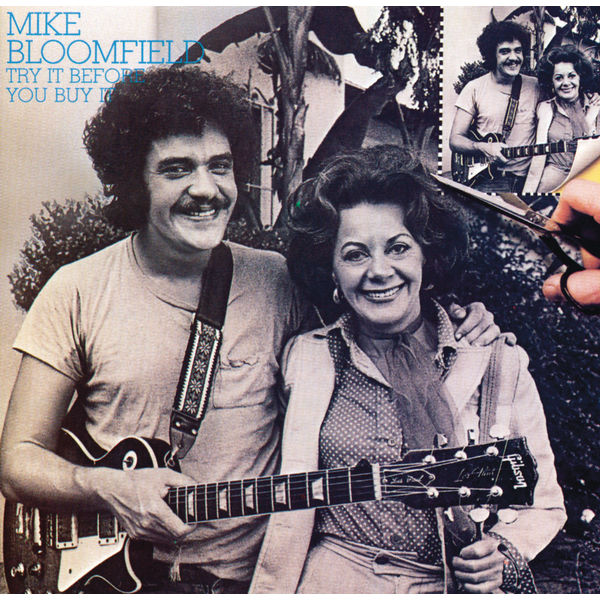 Try It Before You Buy It, Mike Bloomfield - Qobuz