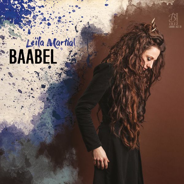 Leïla Martial - Baabel Leïla Martial - Baabel