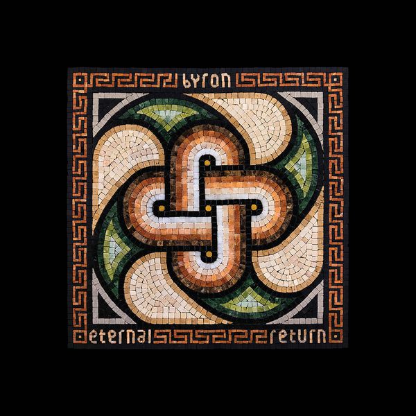 Byron - Eternal Return Byron - Eternal Return