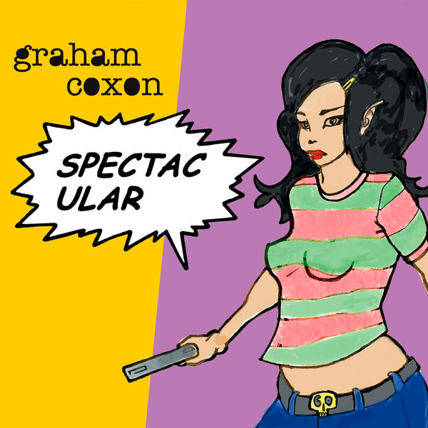 Graham Coxon - Spectacular Graham Coxon - Spectacular