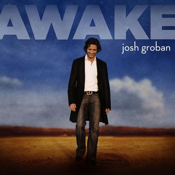Josh Groban|Awake Josh Groban|Awake