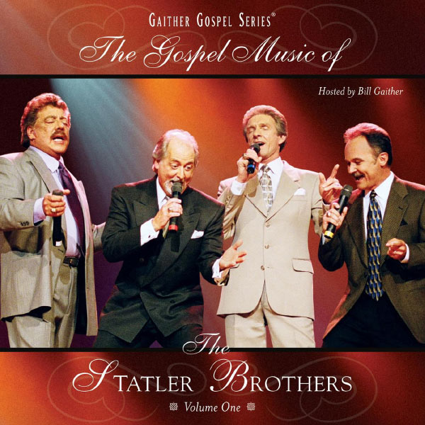 The Statler Brothers - The Gospel Music Of The Statler Brothers Volume One The Statler Brothers - The Gospel Music Of The Statler Brothers Volume One
