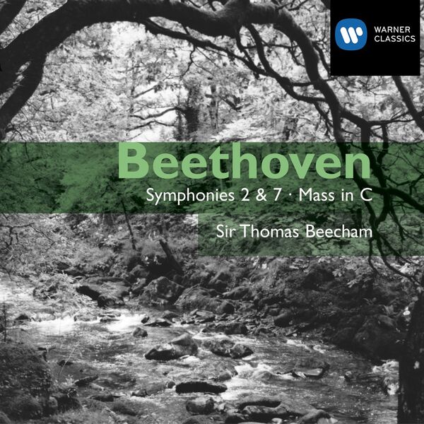 Thomas Beecham|Beethoven: Symphony Nos. 2 & 7; Mass in C, etc