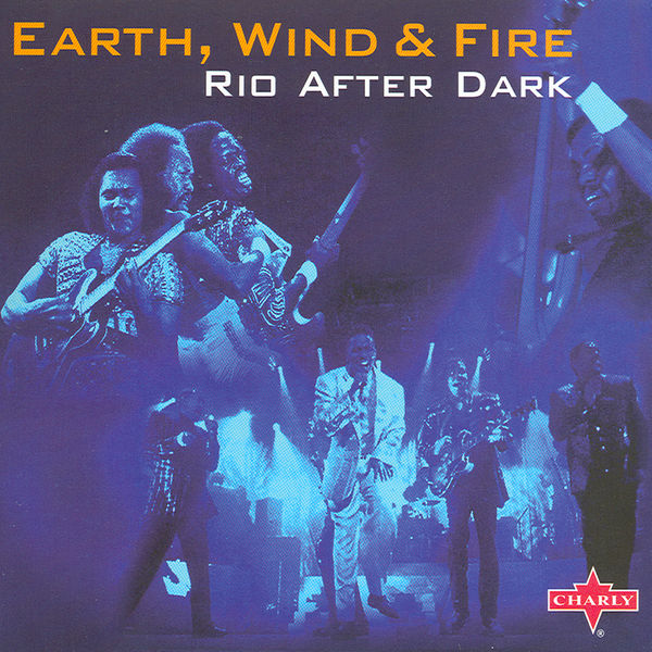 Earth, Wind & Fire|Rio After Dark Earth, Wind & Fire|Rio After Dark