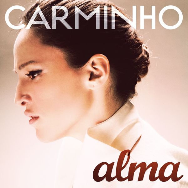 Carminho - Alma Carminho - Alma