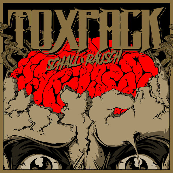 Toxpack|Schall und Rausch Toxpack|Schall und Rausch