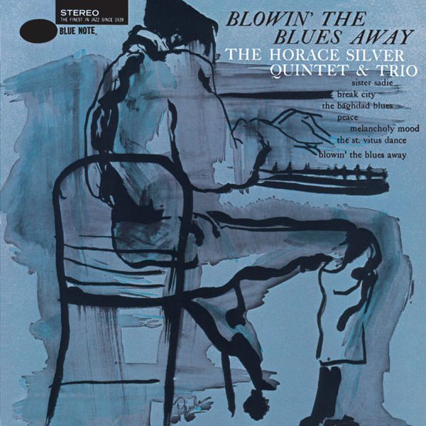 Horace Silver|Blowin' The Blues Away Horace Silver|Blowin' The Blues Away
