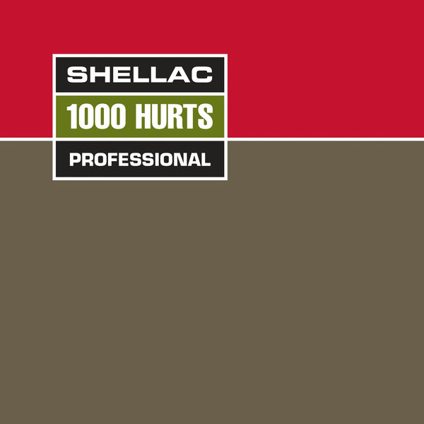 Shellac|1000 Hurts Shellac|1000 Hurts