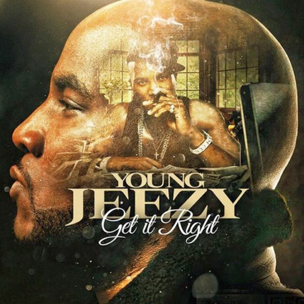 Young Jeezy|Get It Right