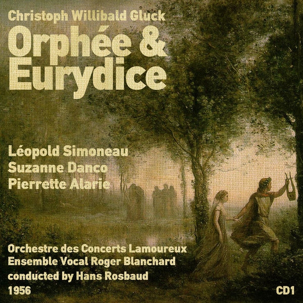 Christoph Willibald von Gluck|Christoph Willibald Gluck: Orphée et Eurydice (1956), Volume 1 Christoph Willibald von Gluck|Christoph Willibald Gluck: Orphée et Eurydice (1956), Volume 1