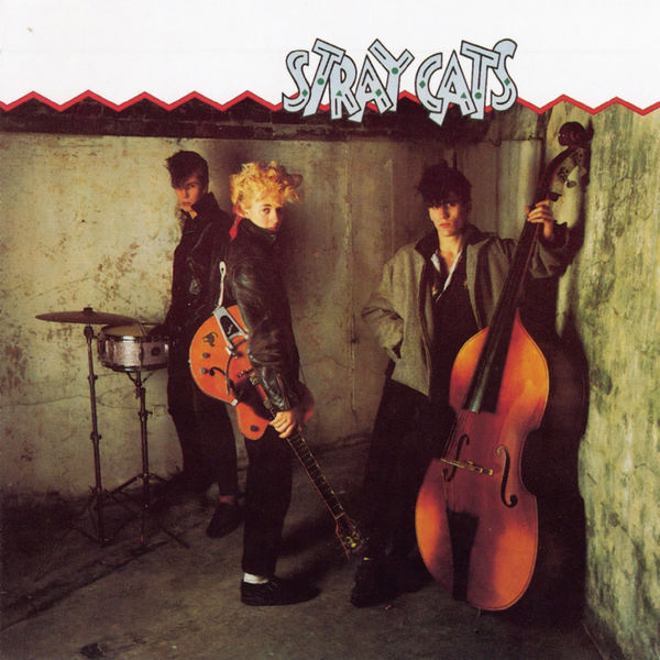 Stray Cats - Stray Cats Stray Cats - Stray Cats