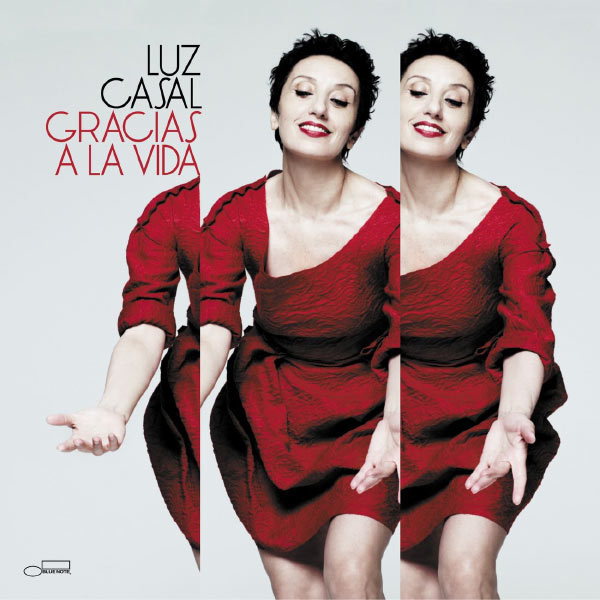 Luz Casal - Gracias A La Vida Luz Casal - Gracias A La Vida