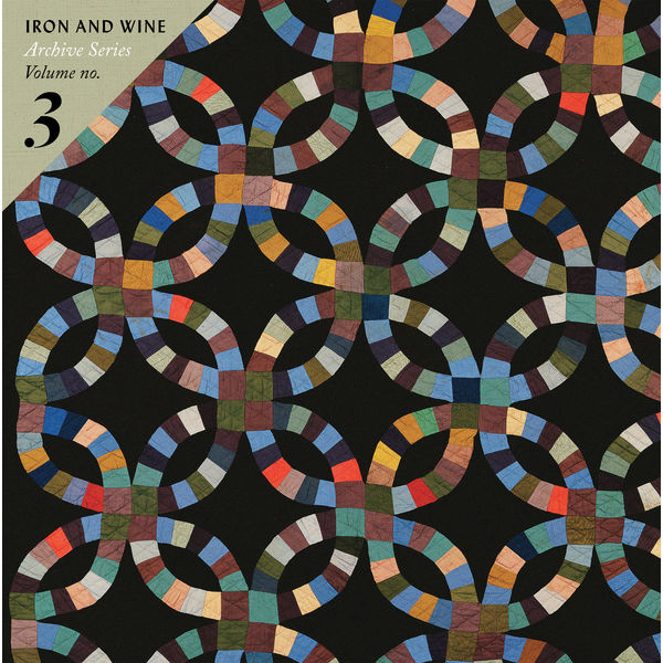 Iron & Wine|Archive Series Volume No. 3