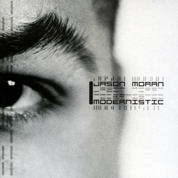 Jason Moran|Modernistic