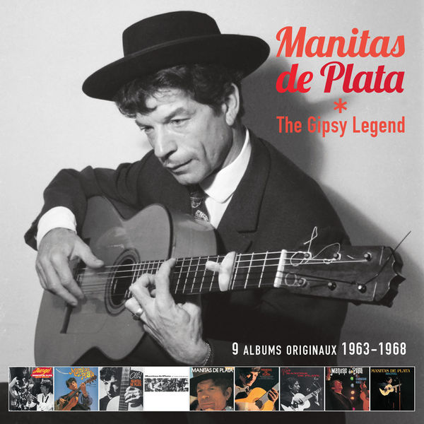 Manitas De Plata - The Gipsy Legend Manitas De Plata - The Gipsy Legend