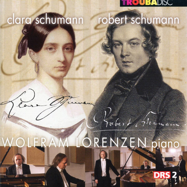 Wolfram Lorenzen|Robert & Clara Schumann: Piano Works