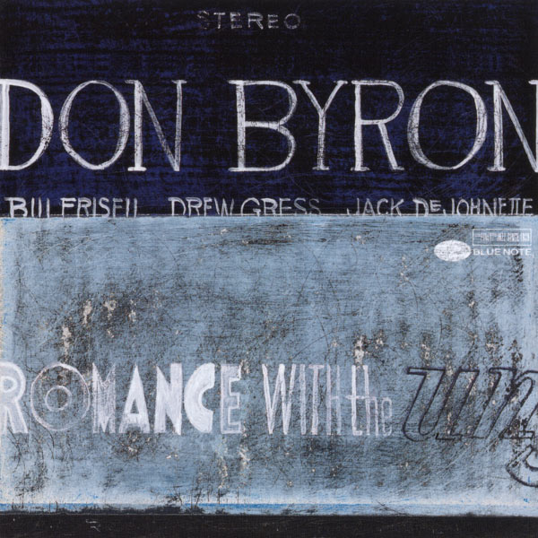 Don Byron - Romance With The Unseen Don Byron - Romance With The Unseen
