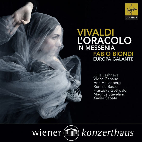 Fabio Biondi/Julia Lehzneva/Vivica Genaux/Ann Hallenberg/Romina Basso/Franziska Gottwald/Xavier Sabata/Magnus Staveland/Europa Galante|Antonio Vivaldi : Oracolo in Messenia