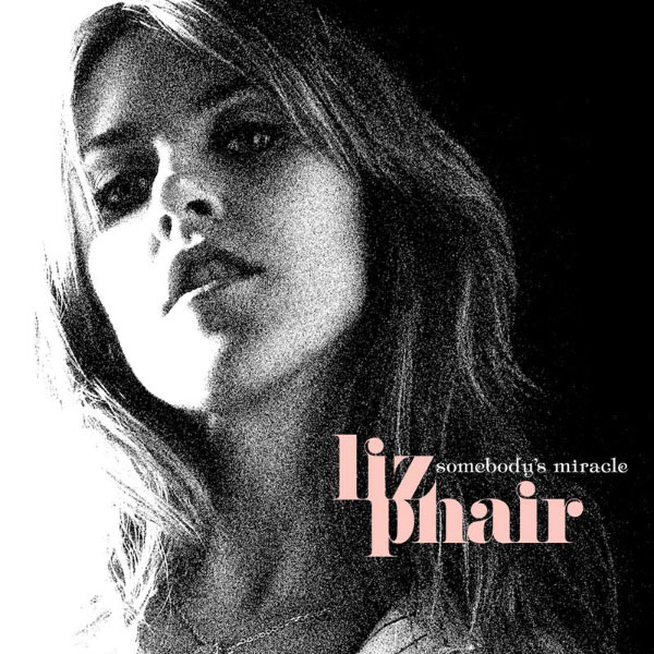 Liz Phair|Somebody's Miracle