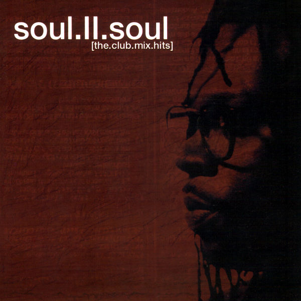 Soul II Soul|The Club Mix Hits Soul II Soul|The Club Mix Hits