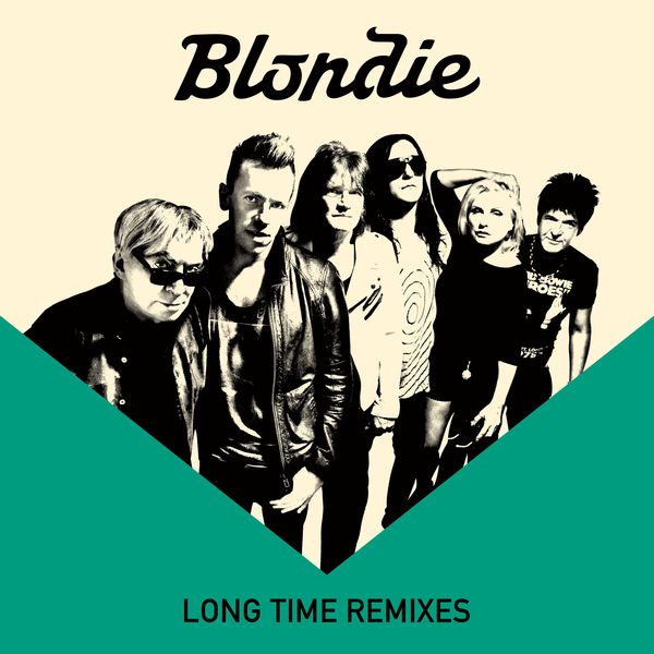 Blondie|Long Time  (Remixes)