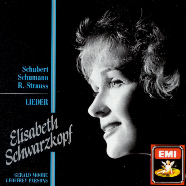 Elisabeth Schwarzkopf|Schubert, Schumann & Strauss: Lieder Elisabeth Schwarzkopf|Schubert, Schumann & Strauss: Lieder