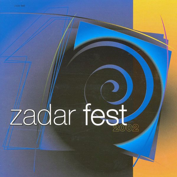 Razni izvođači - Zadar Fest 2002. Razni izvođači - Zadar Fest 2002.