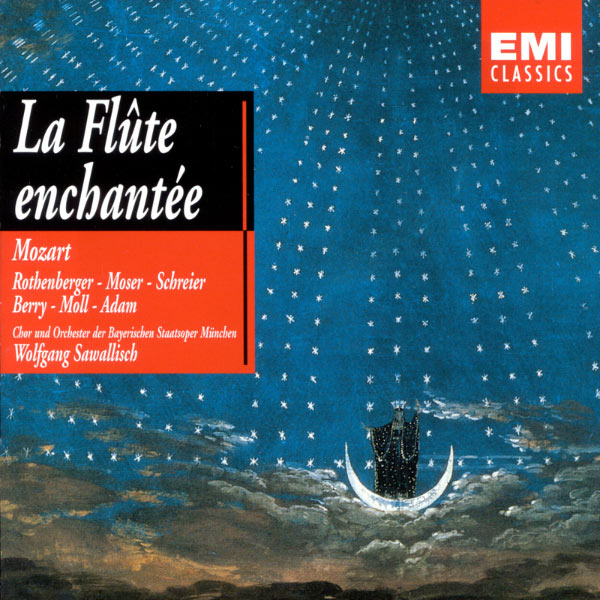 Wolfgang Sawallisch|La Flûte Enchantée Sawallish, Moser, Moll